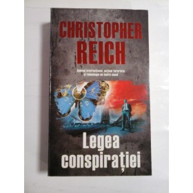 LEGEA CONSPIRATIEI - CHRISTOPHER REICH